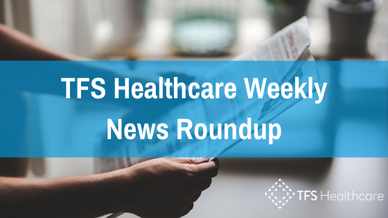 TFS Healthcare weekly news roundup 5 June